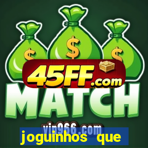 joguinhos que realmente pagam